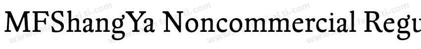 MFShangYa Noncommercial Regula字体转换